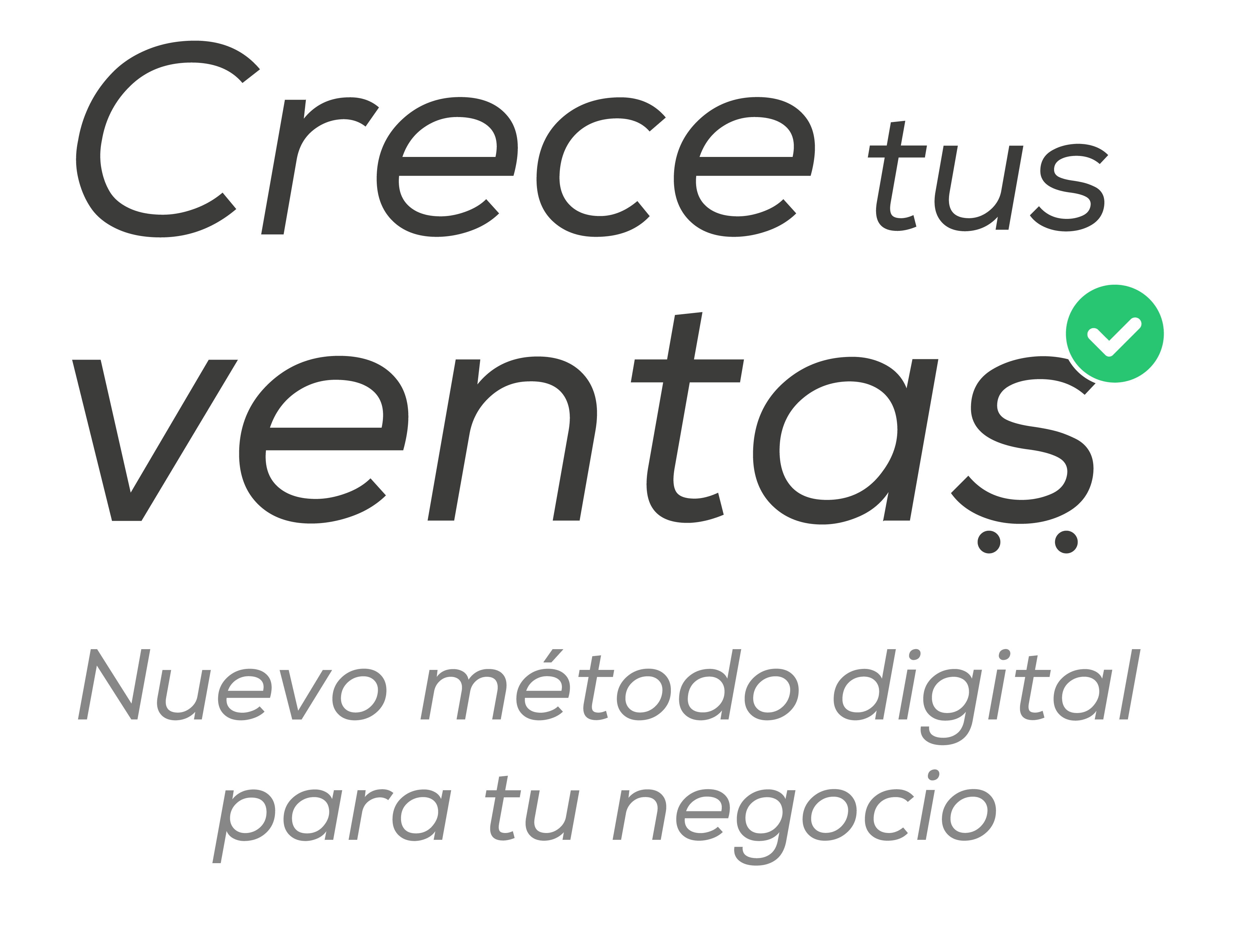 Crece tus ventas — Nuevo método digital para tu negocio